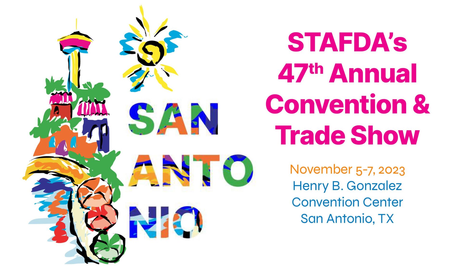 STAFDA'S 47TH ANNUAL CONVENTION & TRADE SHOW