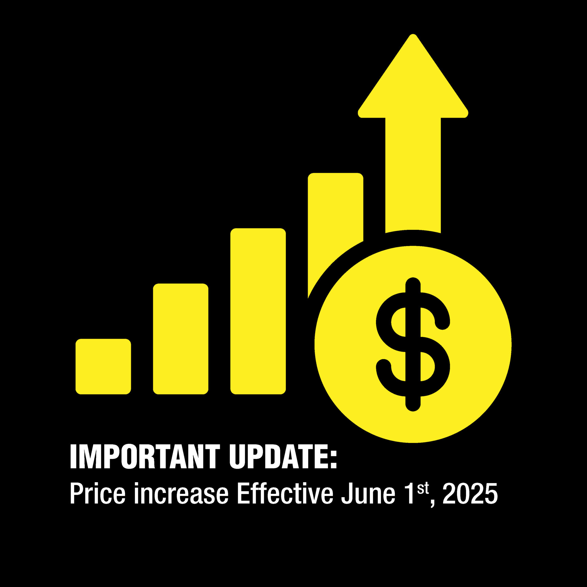 Price Increase June 1, 2025